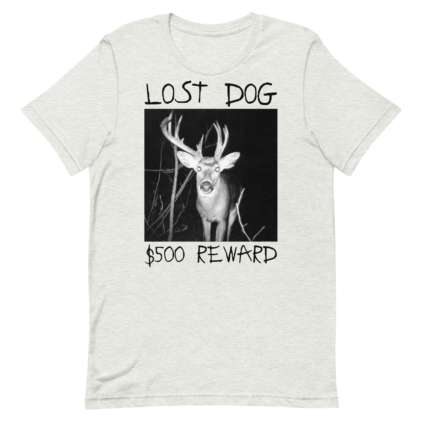 Lost Dog $500 Reward Unisex t-shirt