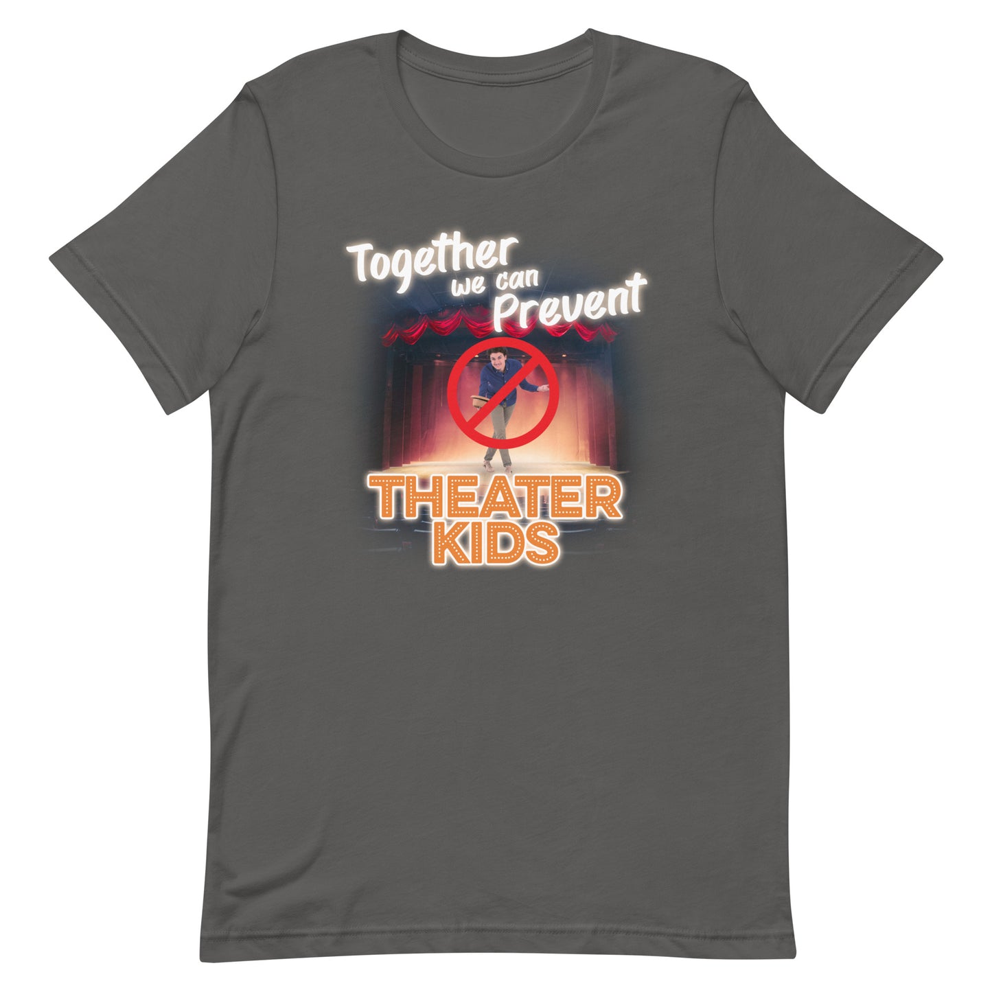 Together We Can Prevent Theater Kids Unisex t-shirt