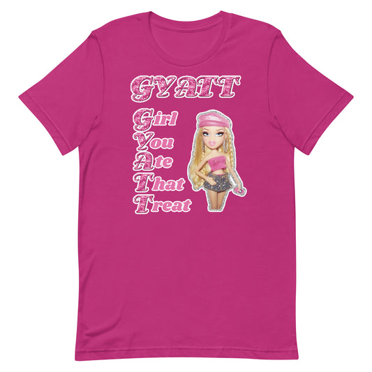 GYATT (Girl You Ate That Treat) Unisex t-shirt