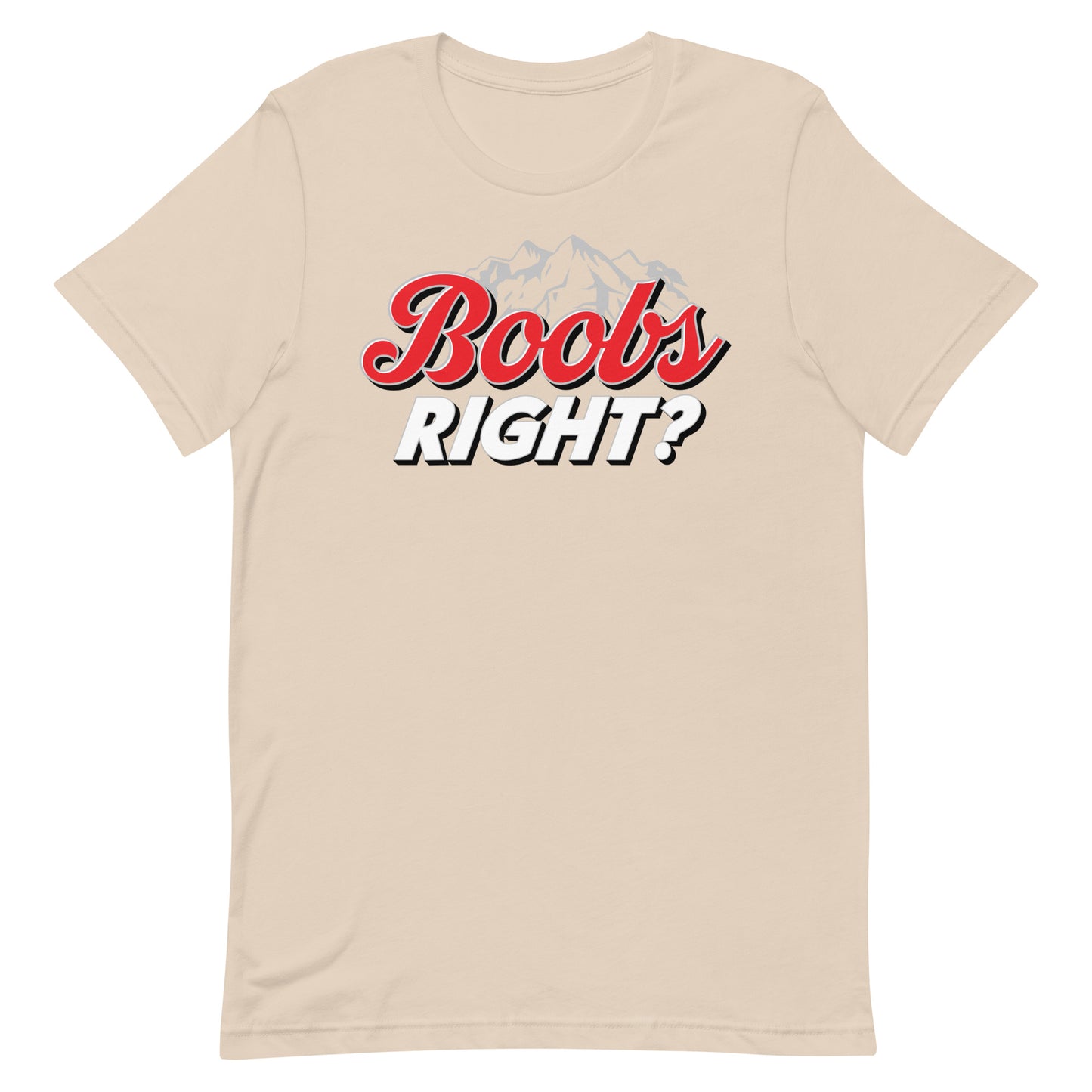 Boobs Right? (Coors Light) Unisex t-shirt