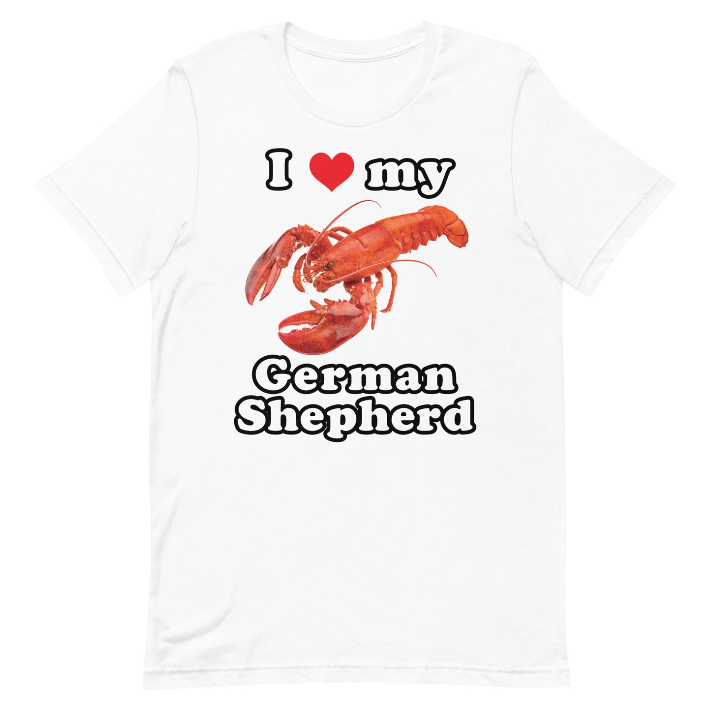 I Love My German Shepard (Lobster) Unisex t-shirt