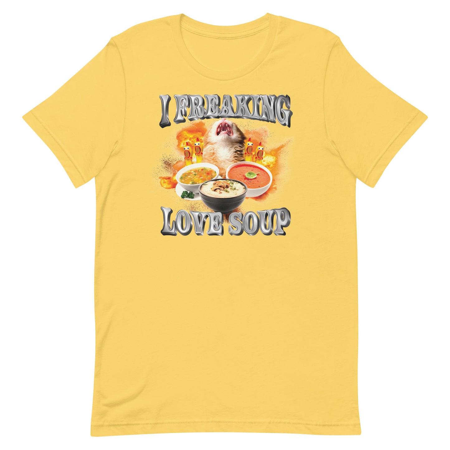 I Freaking Love Soup (Clean) Unisex t-shirt