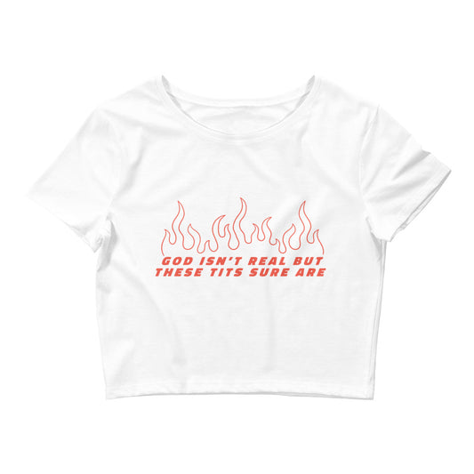 God Isn't Real But These Tits Are Women’s Baby Tee