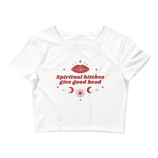Spiritual Bitches Give Good Head Women’s Baby Tee