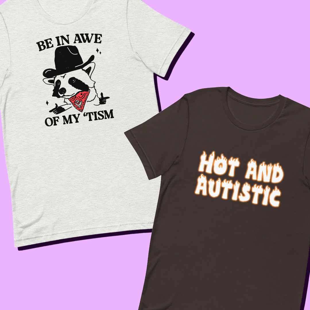 Shirts to Wear if You're Autistic