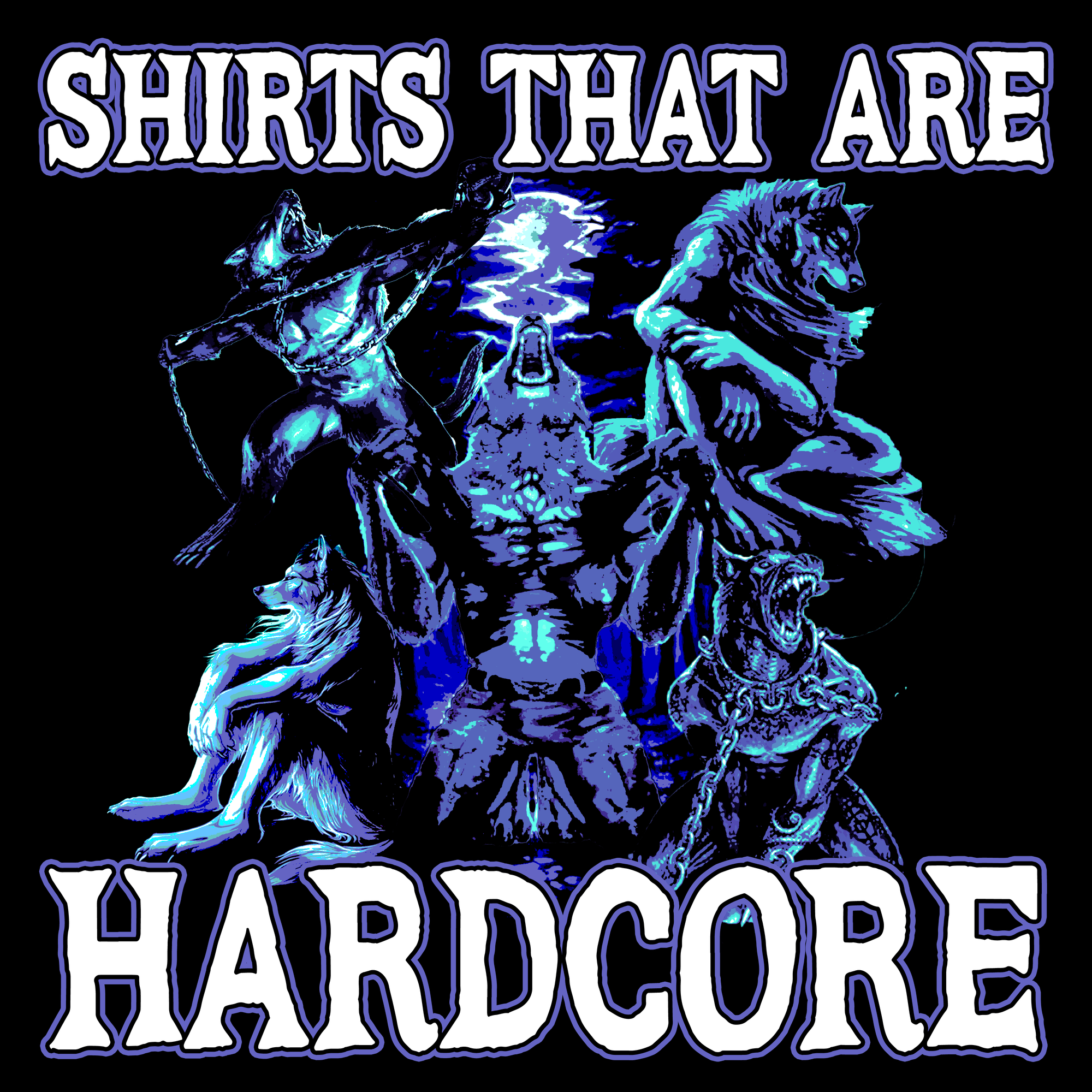 Shirts That Are Hardcore