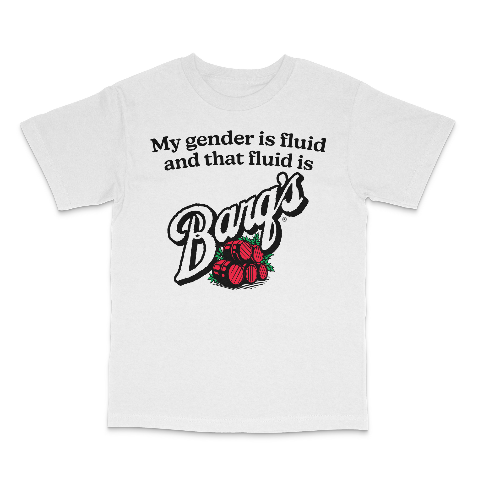 My Gender is Fluid and That Fluid Is Barq's Shirt