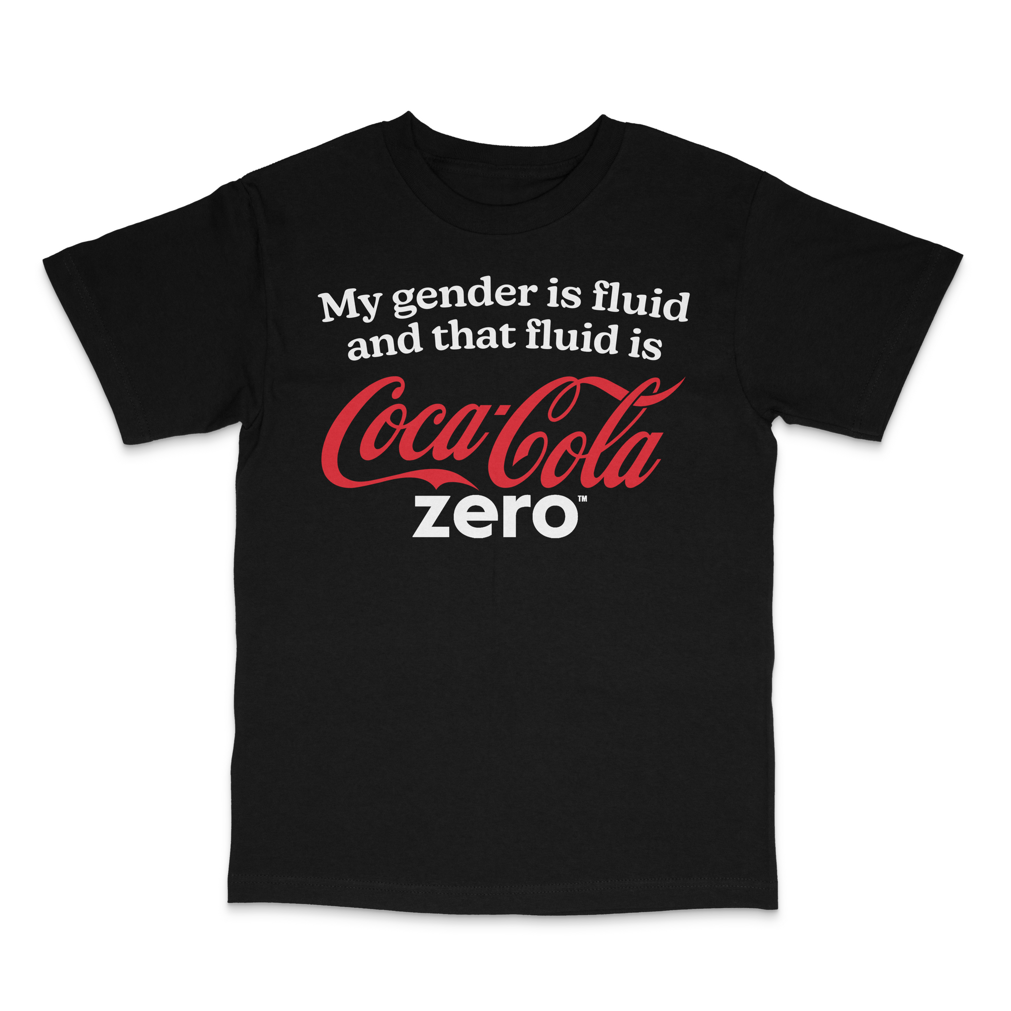 My Gender is Fluid and That Fluid Is Coke Zero Shirt