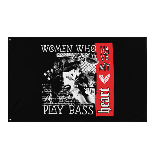 Women Who Play Bass Have My Heart Flag