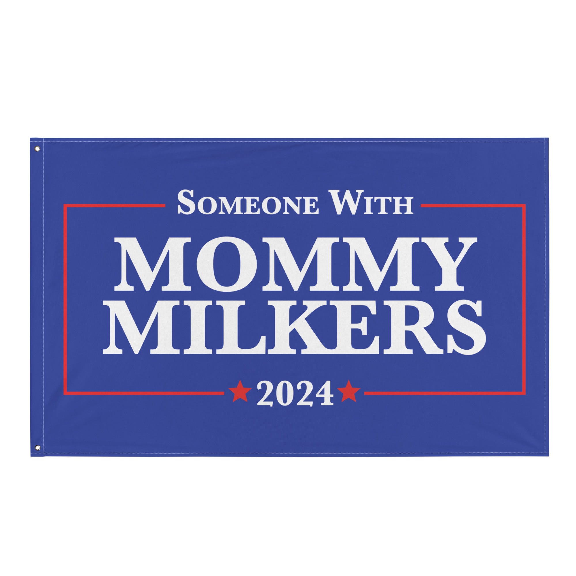 Mommy Milkers 2024 Flag