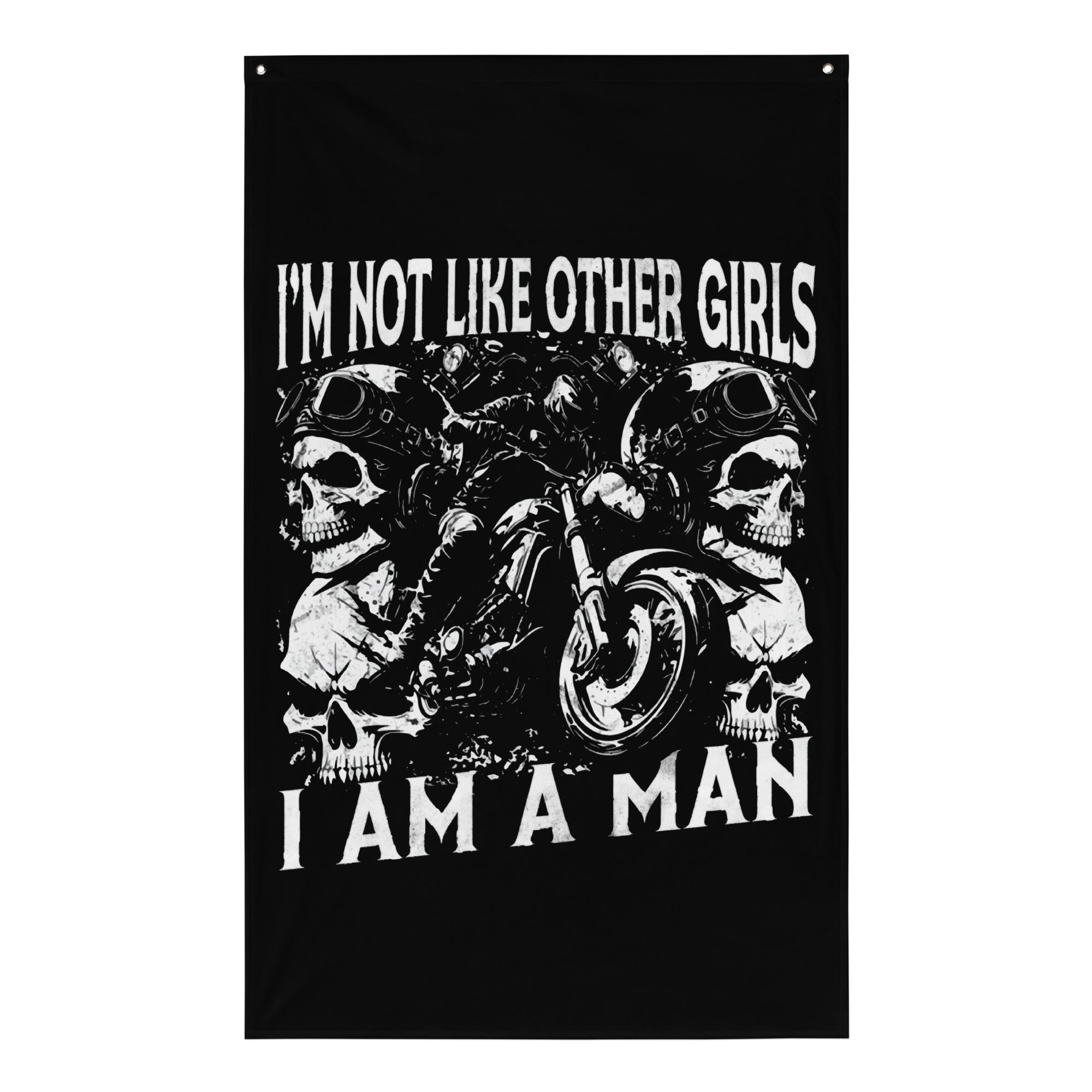 I Am Not Like Other Girls I Am a Man Flag