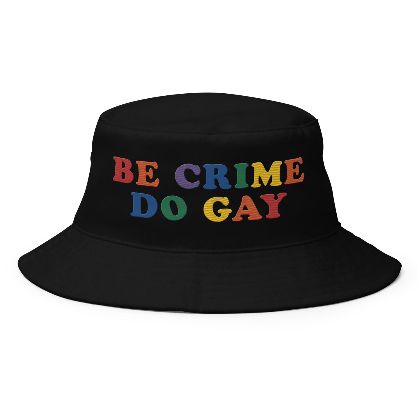 Be Crime Do Gay Bucket Hat