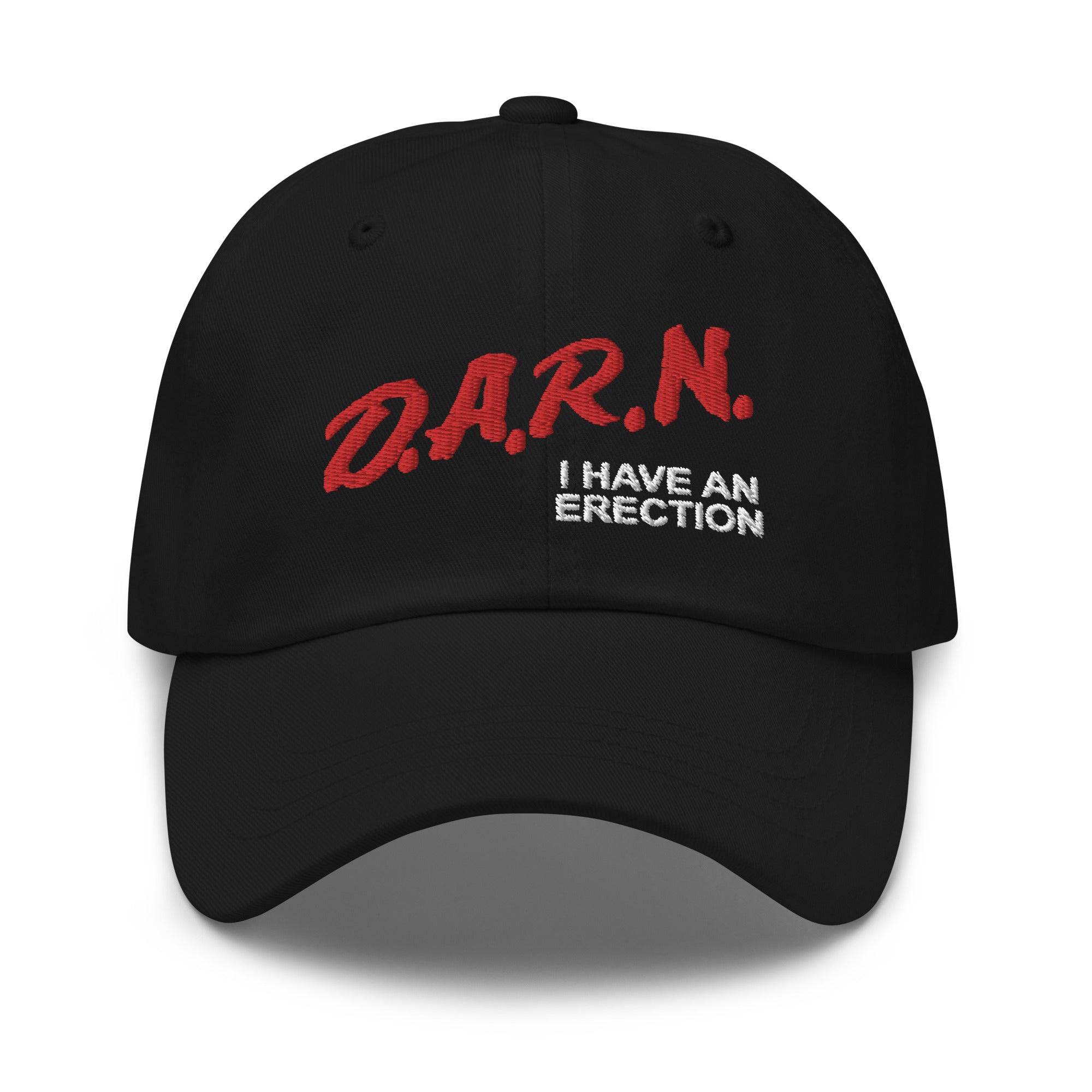 DARN I Have an Erection hat