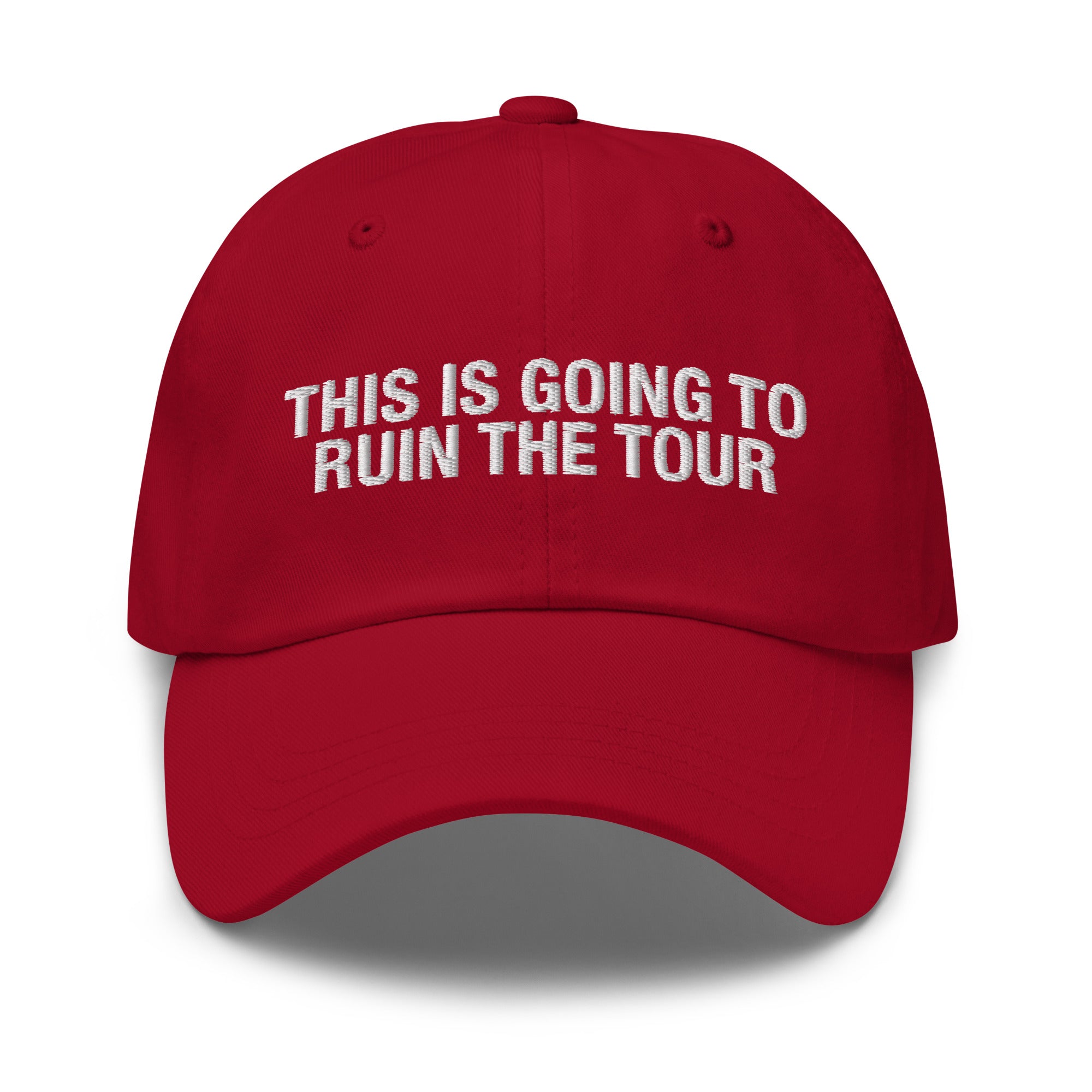 This is Going to Ruin the Tour hat