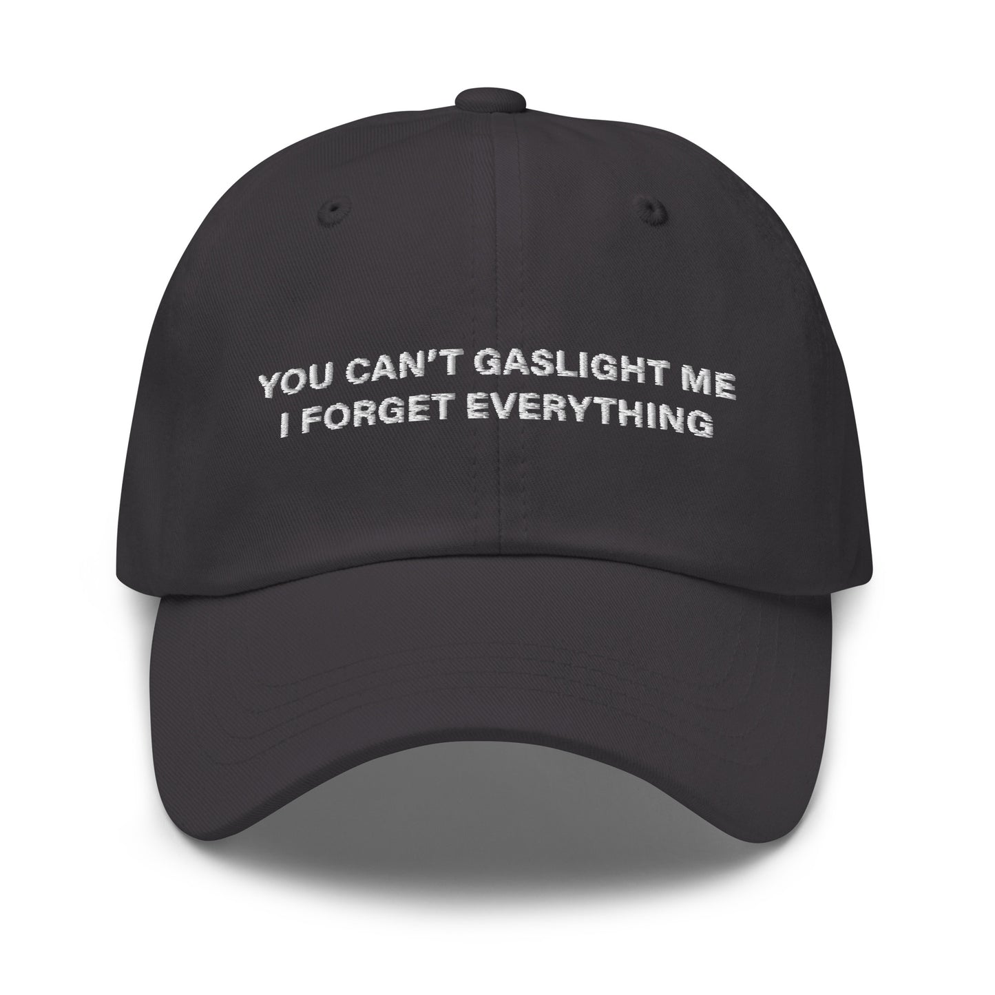 You Can't Gaslight Me hat