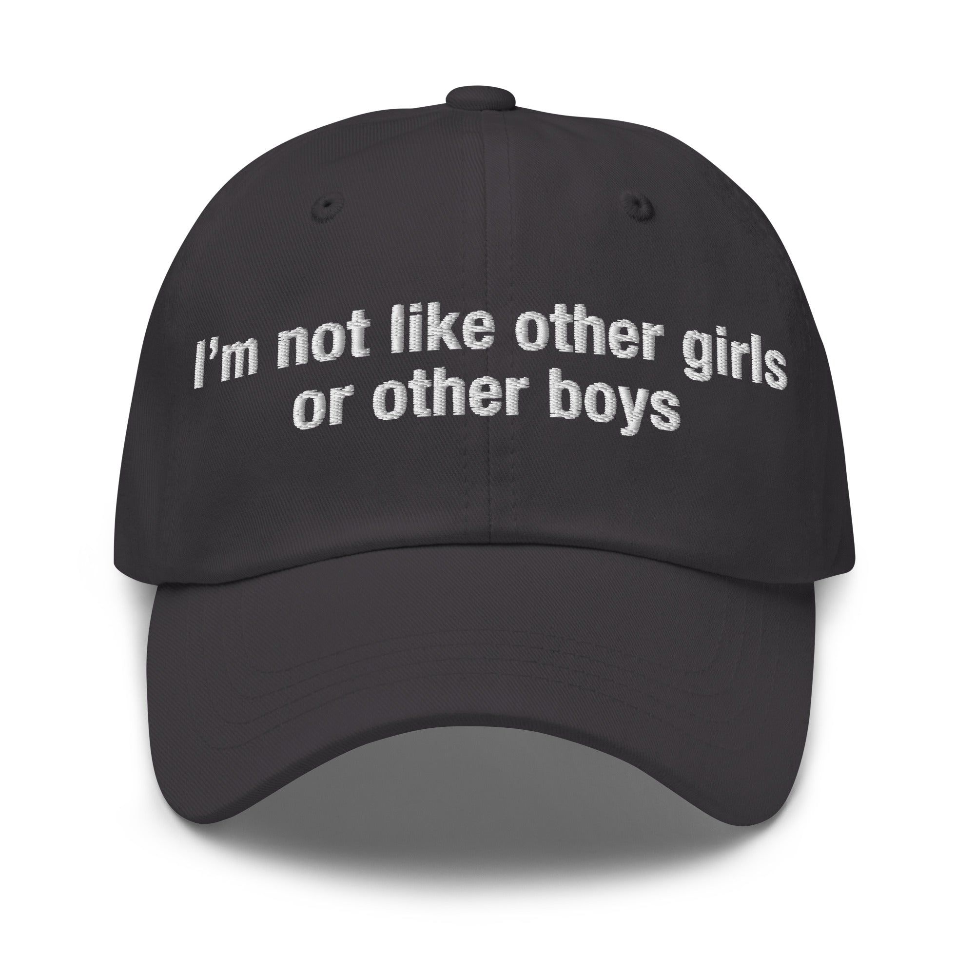 I'm Not Like Other Girls or Other Boys hat