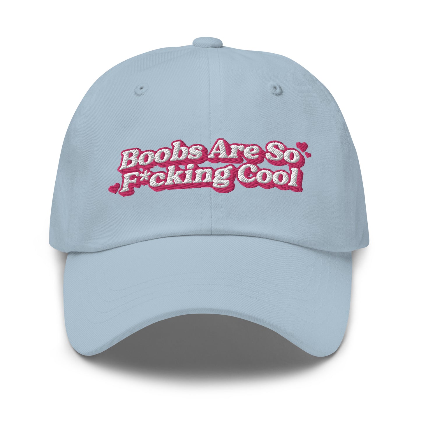 Boobs Are F*cking Cool (Pink) hat