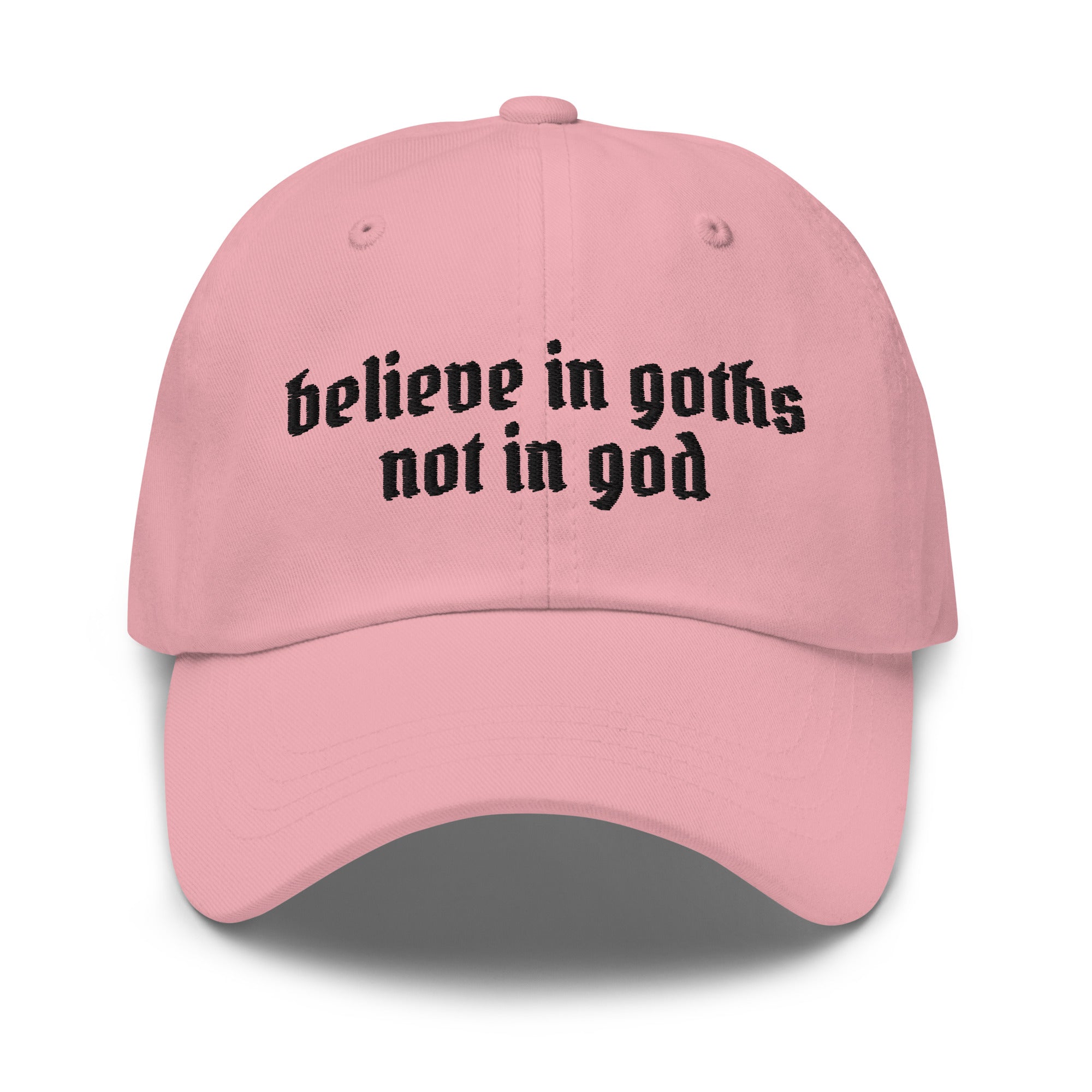 Believe in Goths Not in God hat