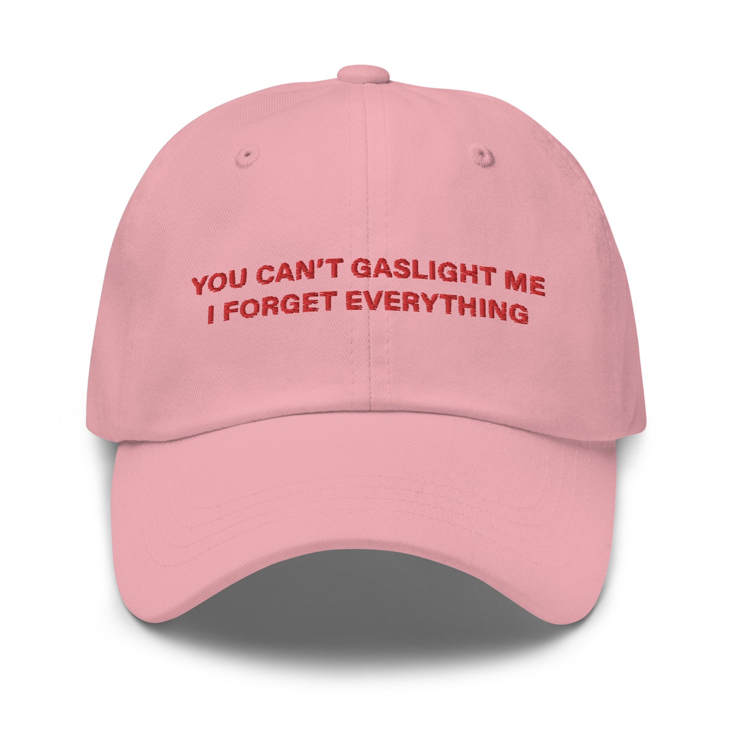 You Can't Gaslight Me hat