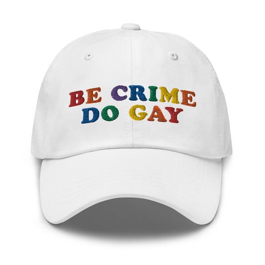 Be Crime Do Gay hat