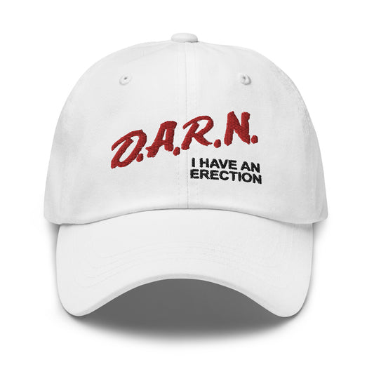 DARN I Have an Erection hat