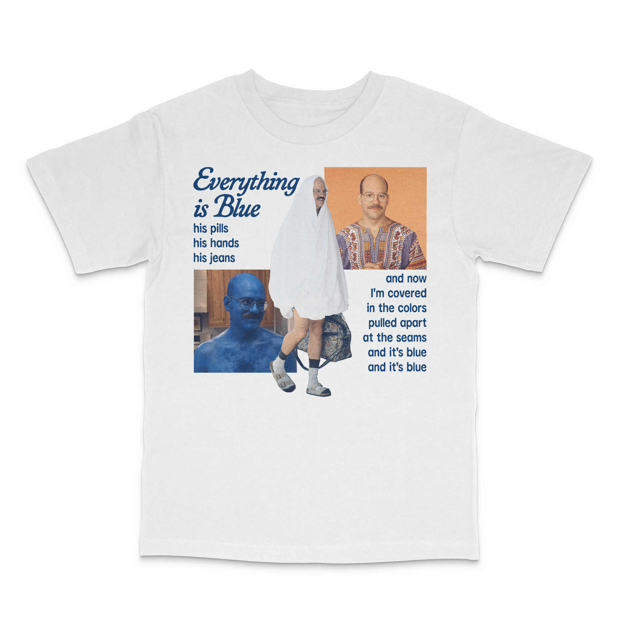 Everything is Blue T-Shirt