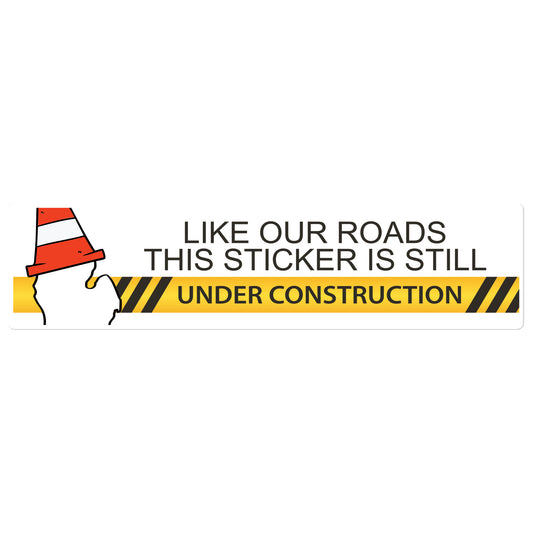 This Sticker is Under Construction (Michigan) bumper sticker