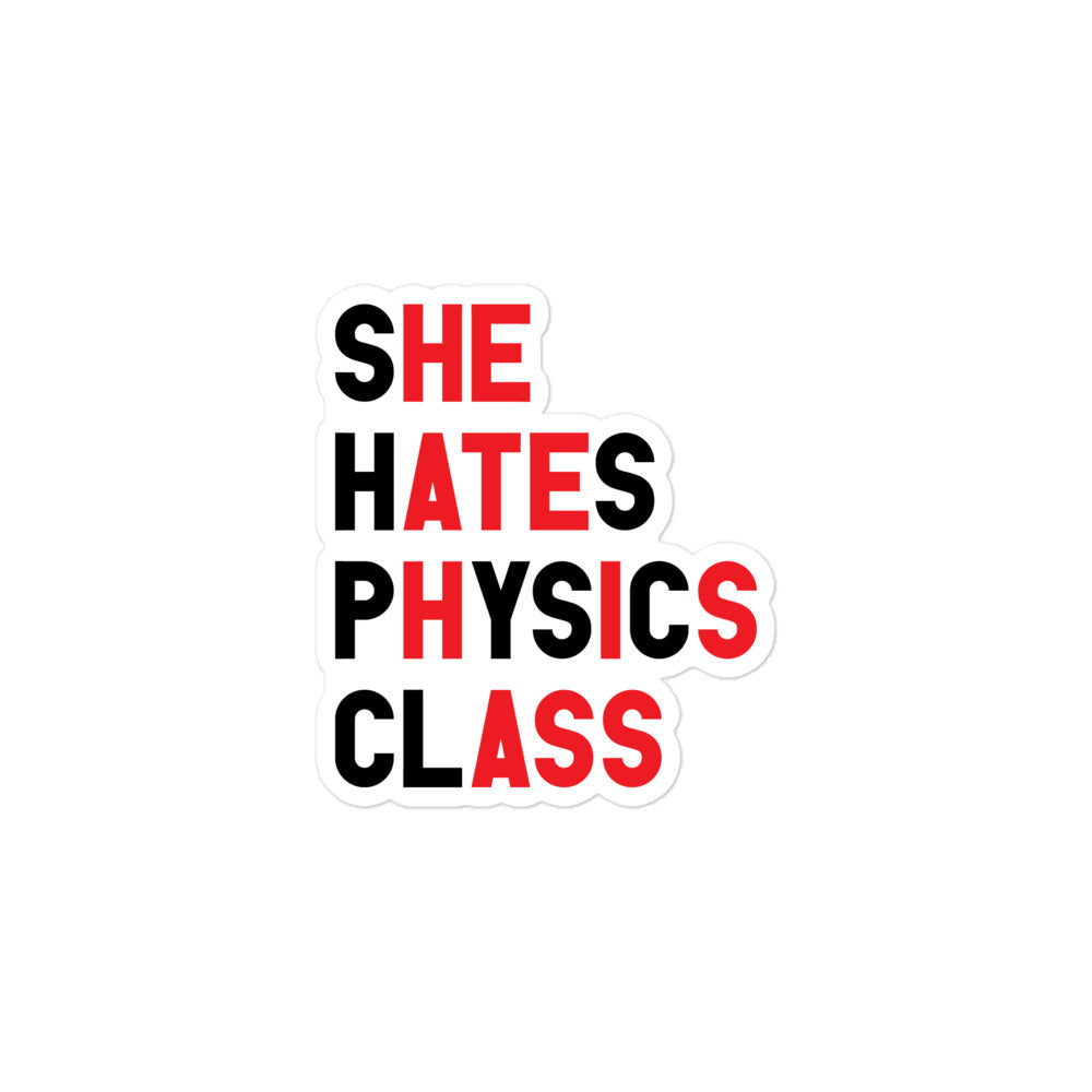 She Hates Physics Class sticker