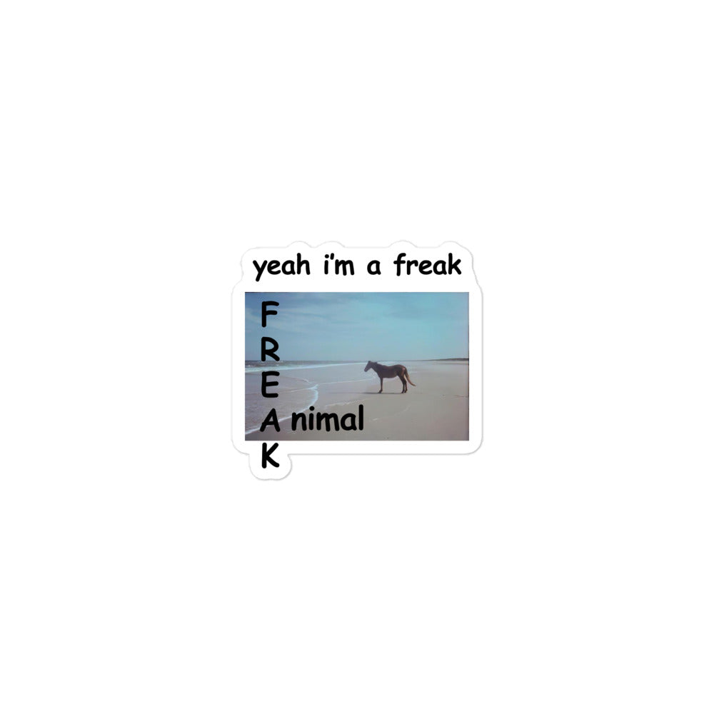 Yeah I'm a FREAK (Animal) sticker