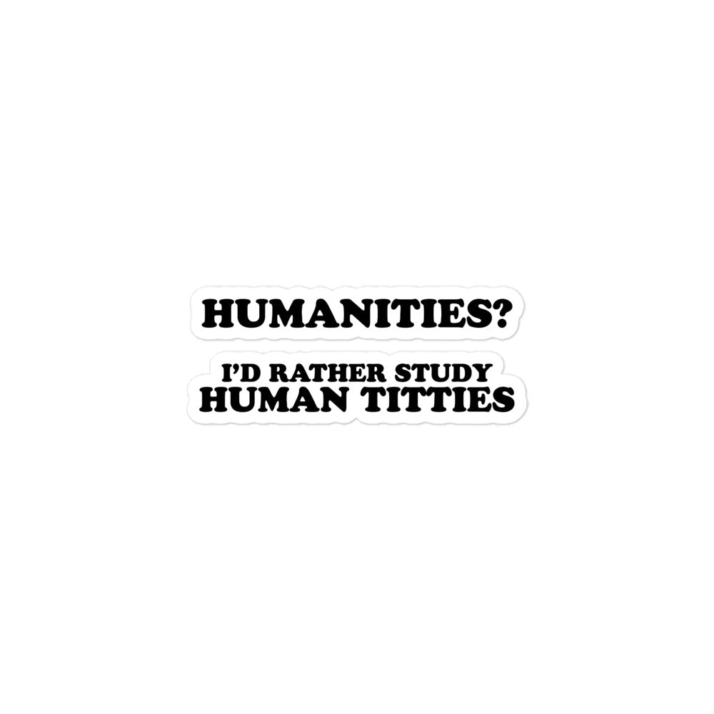 Humanities (Human Titties) sticker