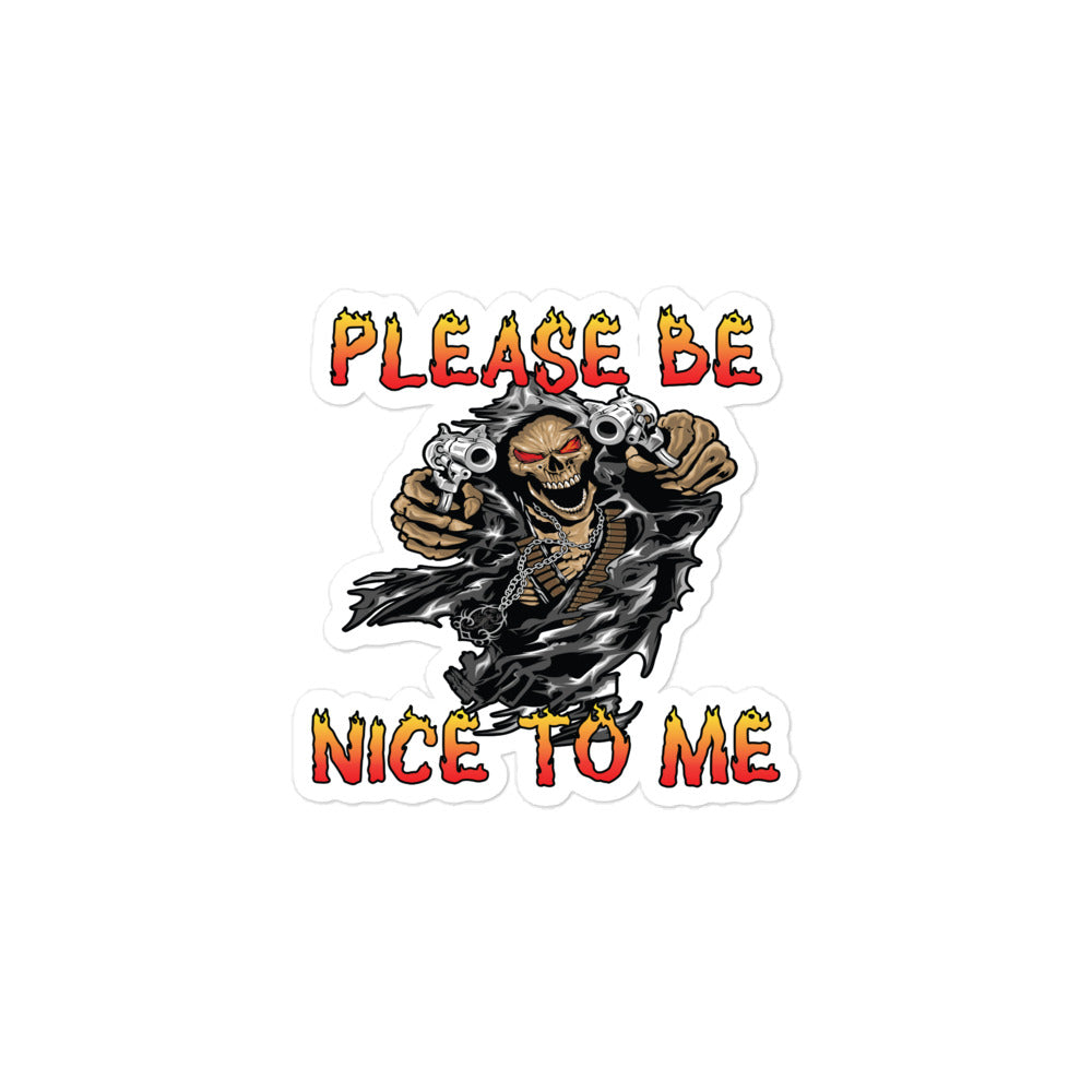 Please Be Nice to Me sticker