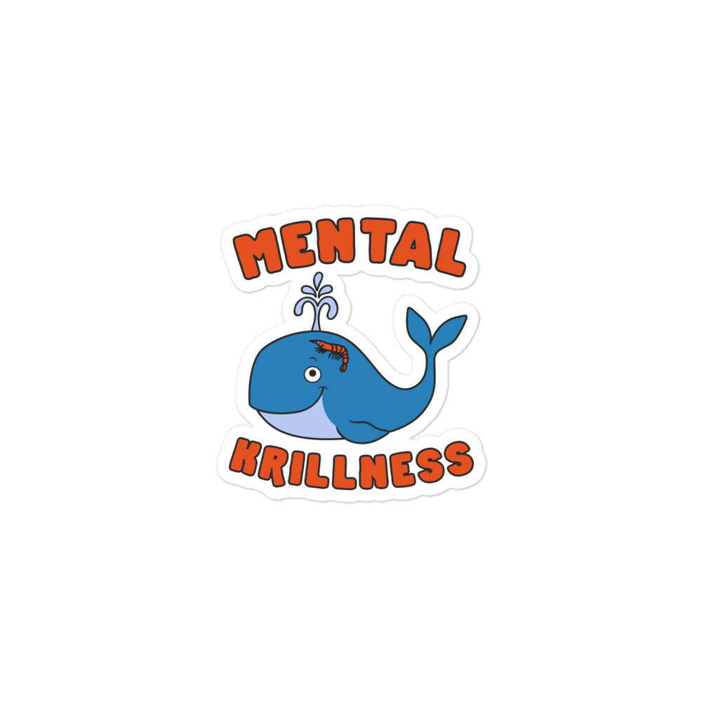 Mental Krillness sticker