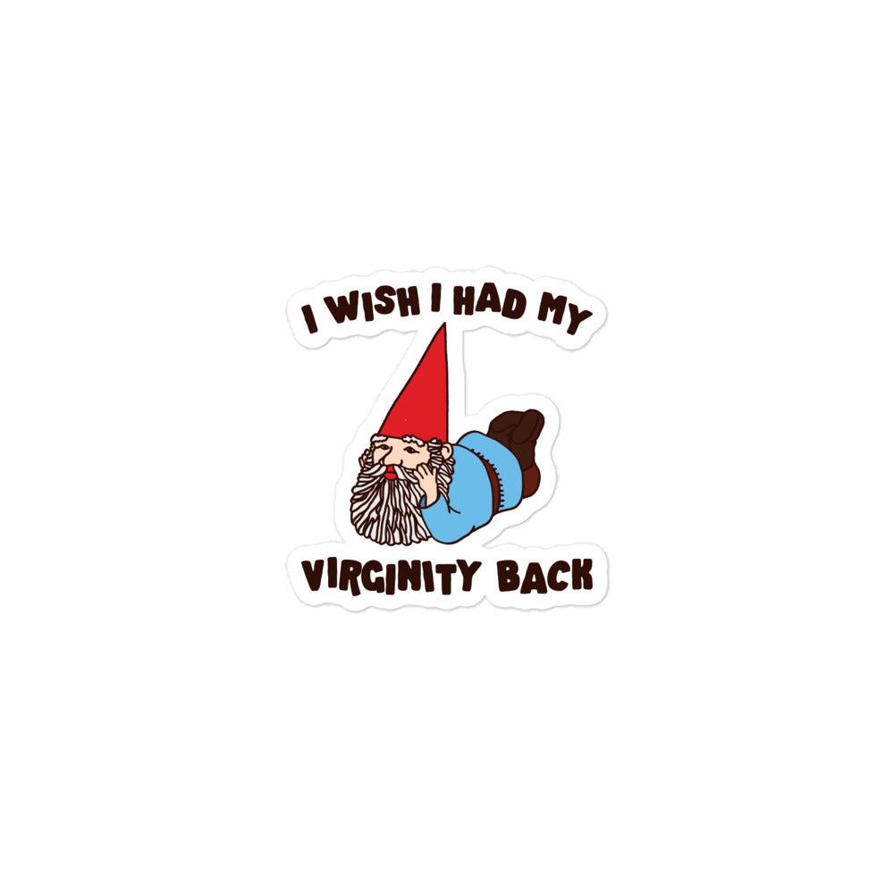 I Wish I Had My Virginity Back sticker