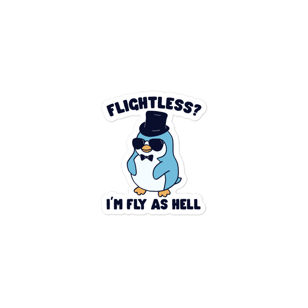 I'm Fly As Hell (Penguin) sticker
