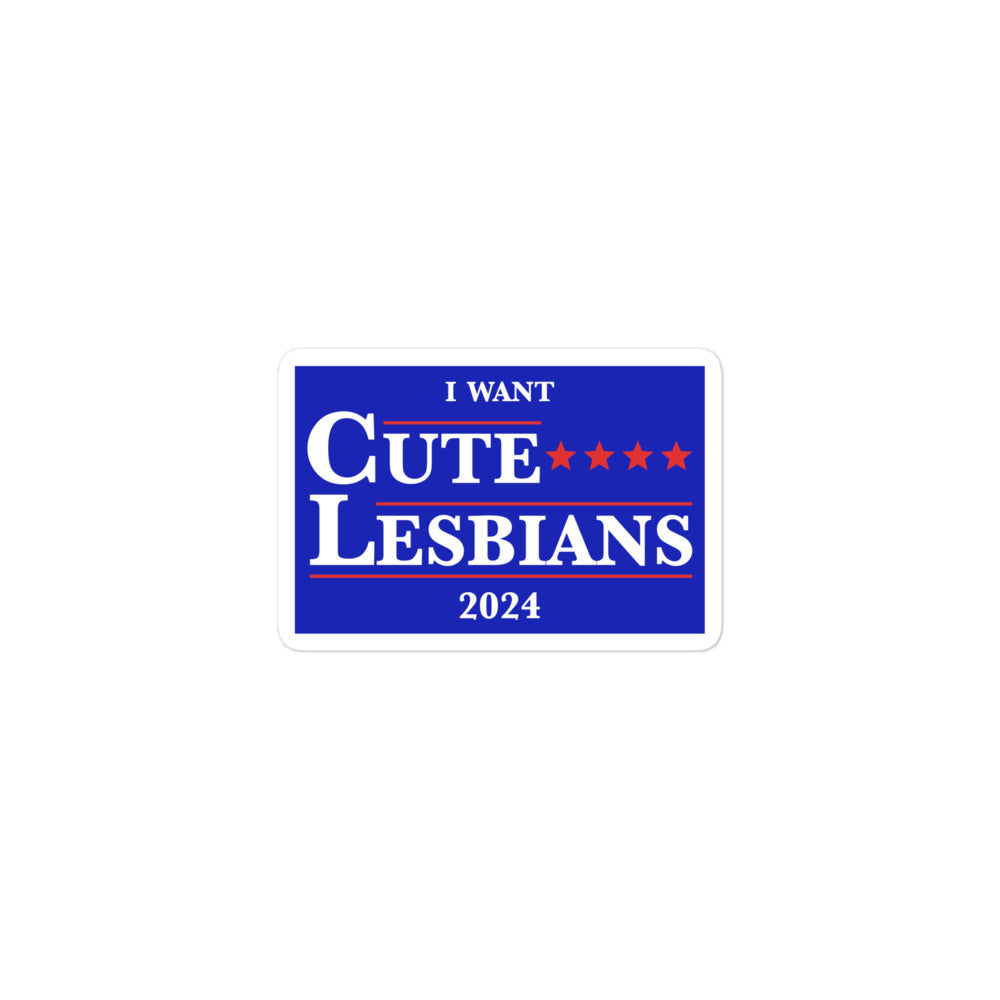 I Want Cute Lesbians sticker