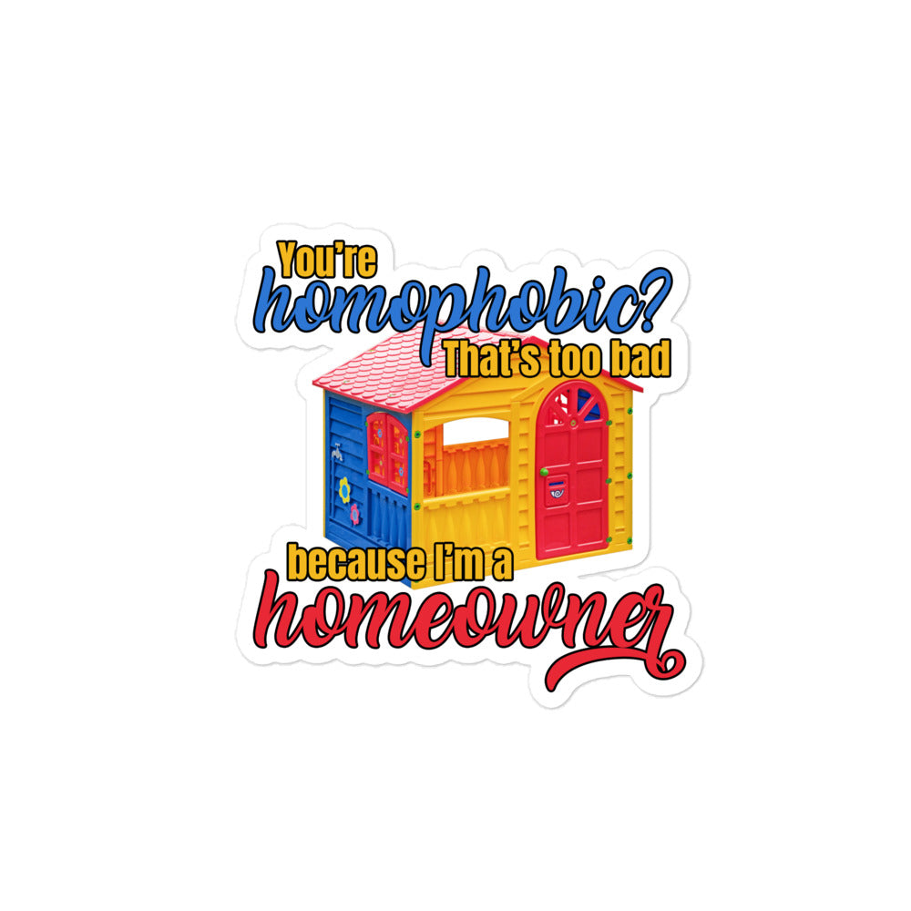 I'm a Homeowner sticker