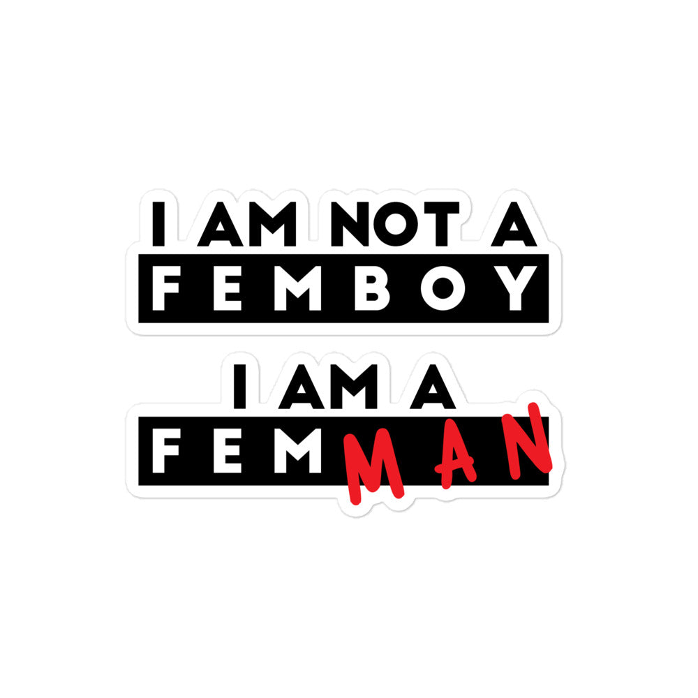 I Am Not a Femboy I Am a Femman sticker