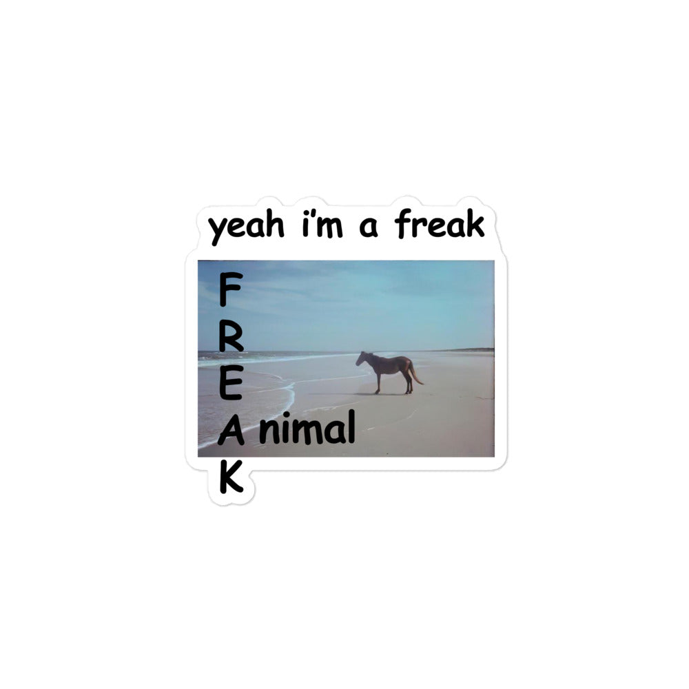 Yeah I'm a FREAK (Animal) sticker