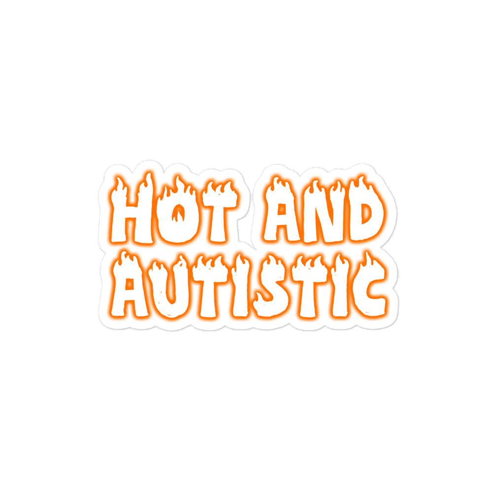 Hot and Autistic sticker