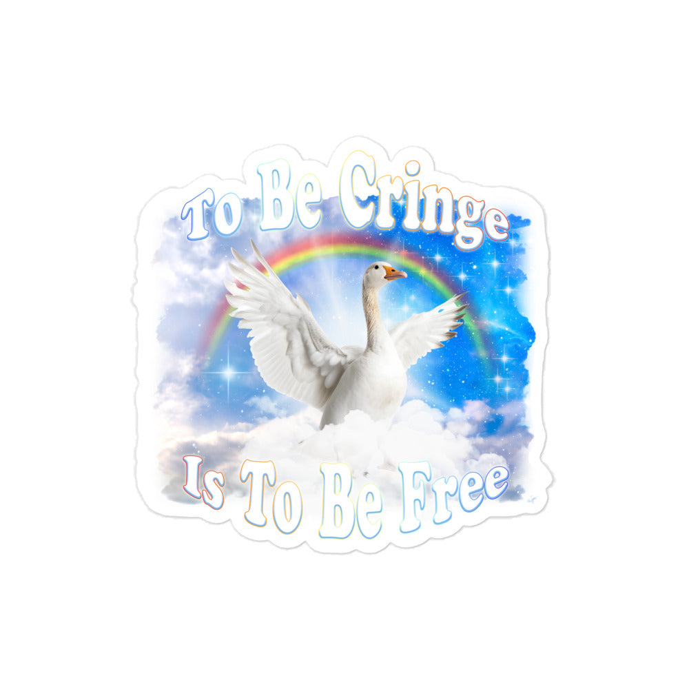 To Be Cringe (Goose) sticker