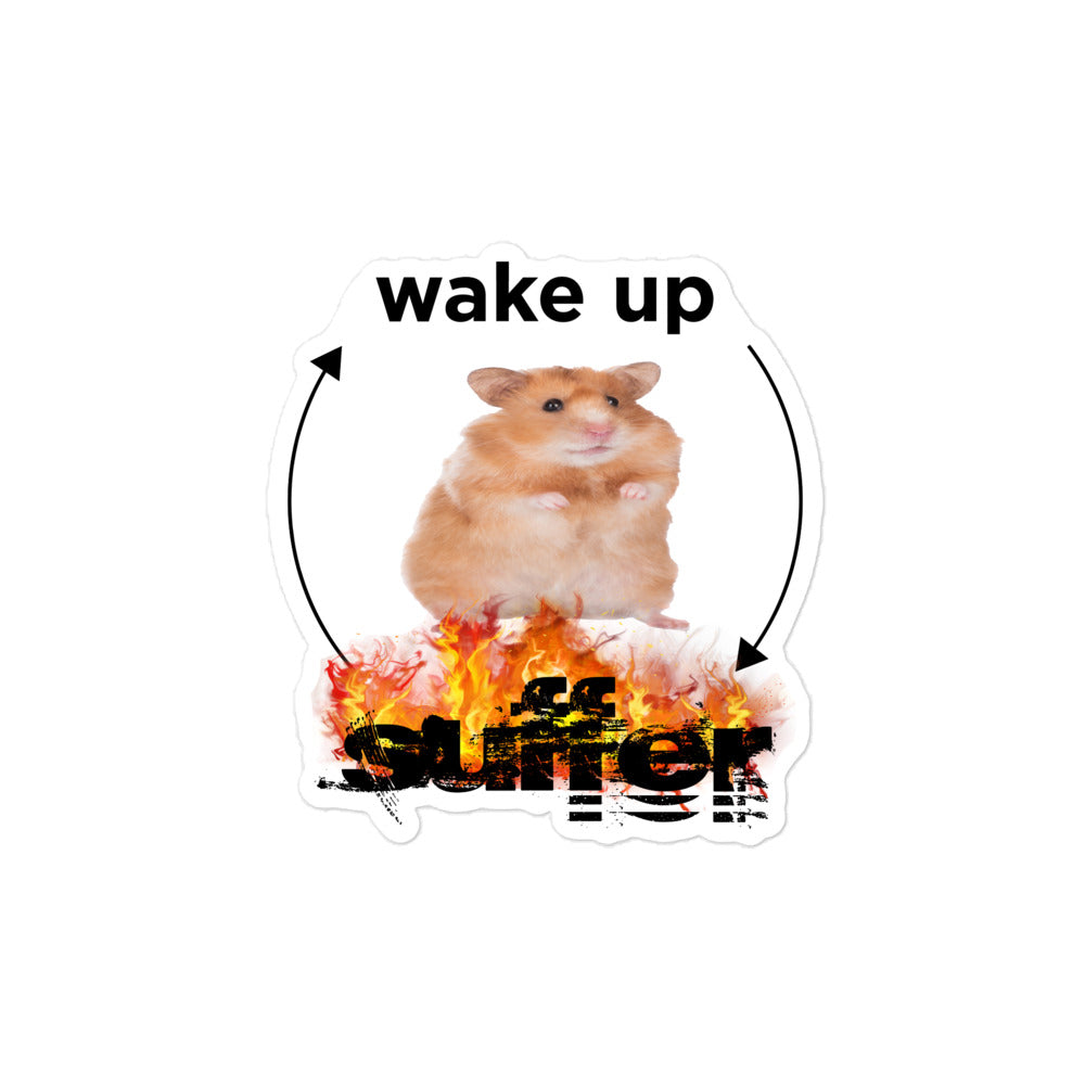 Wake Up Suffer sticker