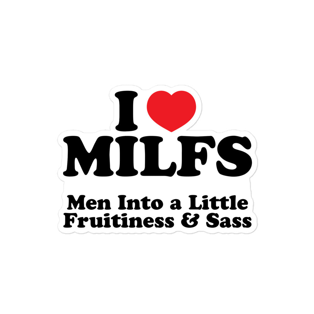 I Heart MILFS (Fruitiness & Sass) sticker