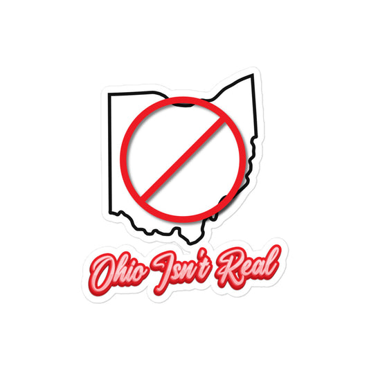 Ohio Isn't Real sticker