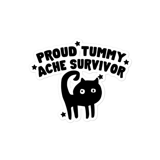Proud Tummy Ache Survivor sticker