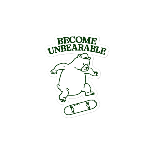 Become Unbearable sticker