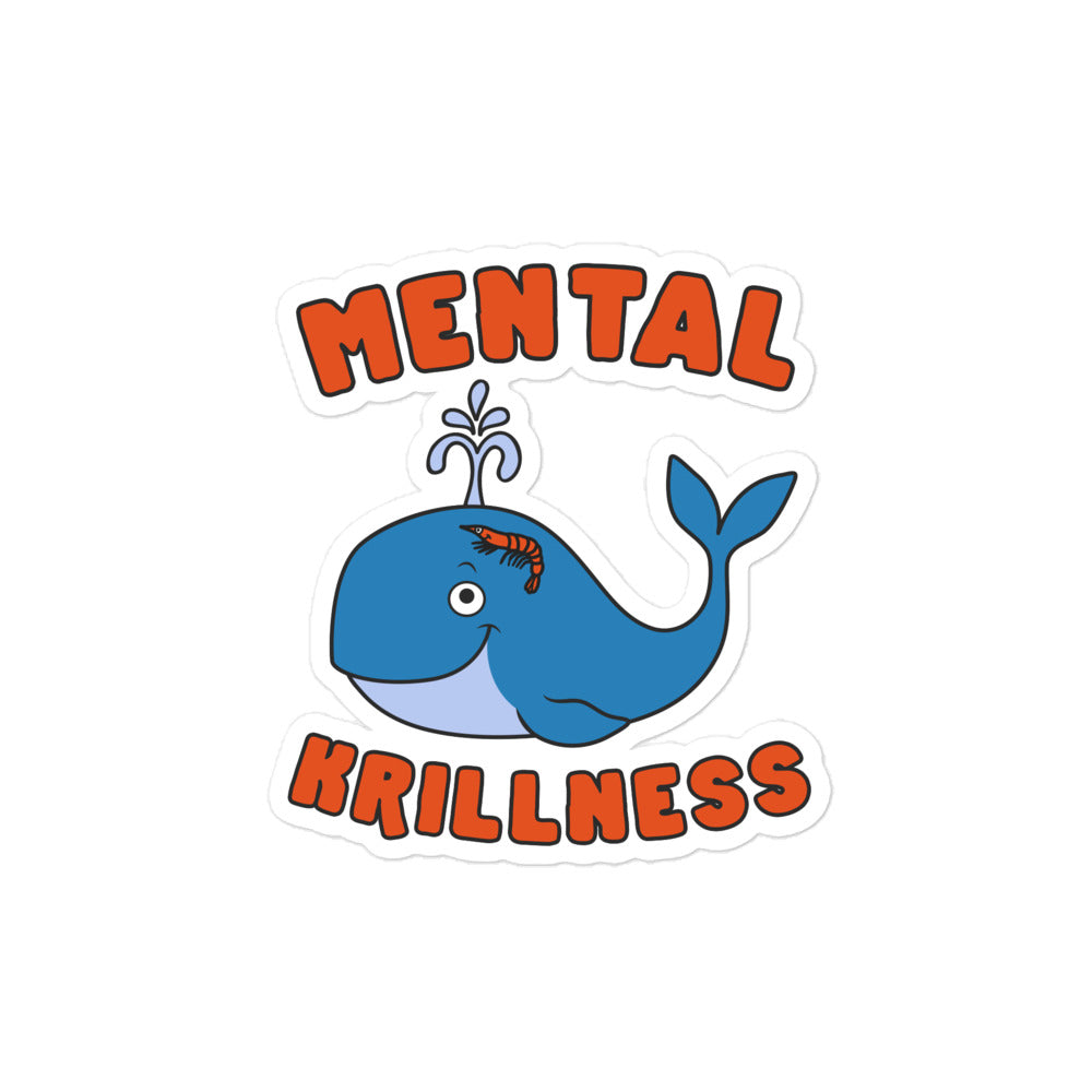 Mental Krillness sticker