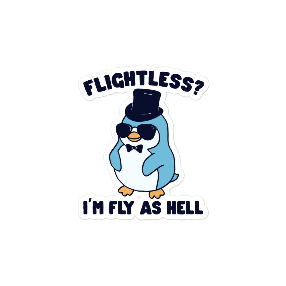 I'm Fly As Hell (Penguin) sticker