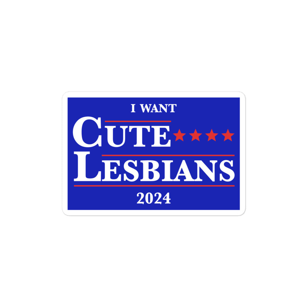 I Want Cute Lesbians sticker