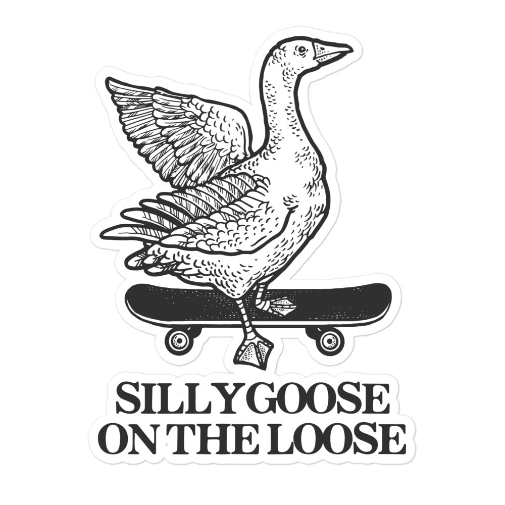 Silly Goose on the Loose sticker