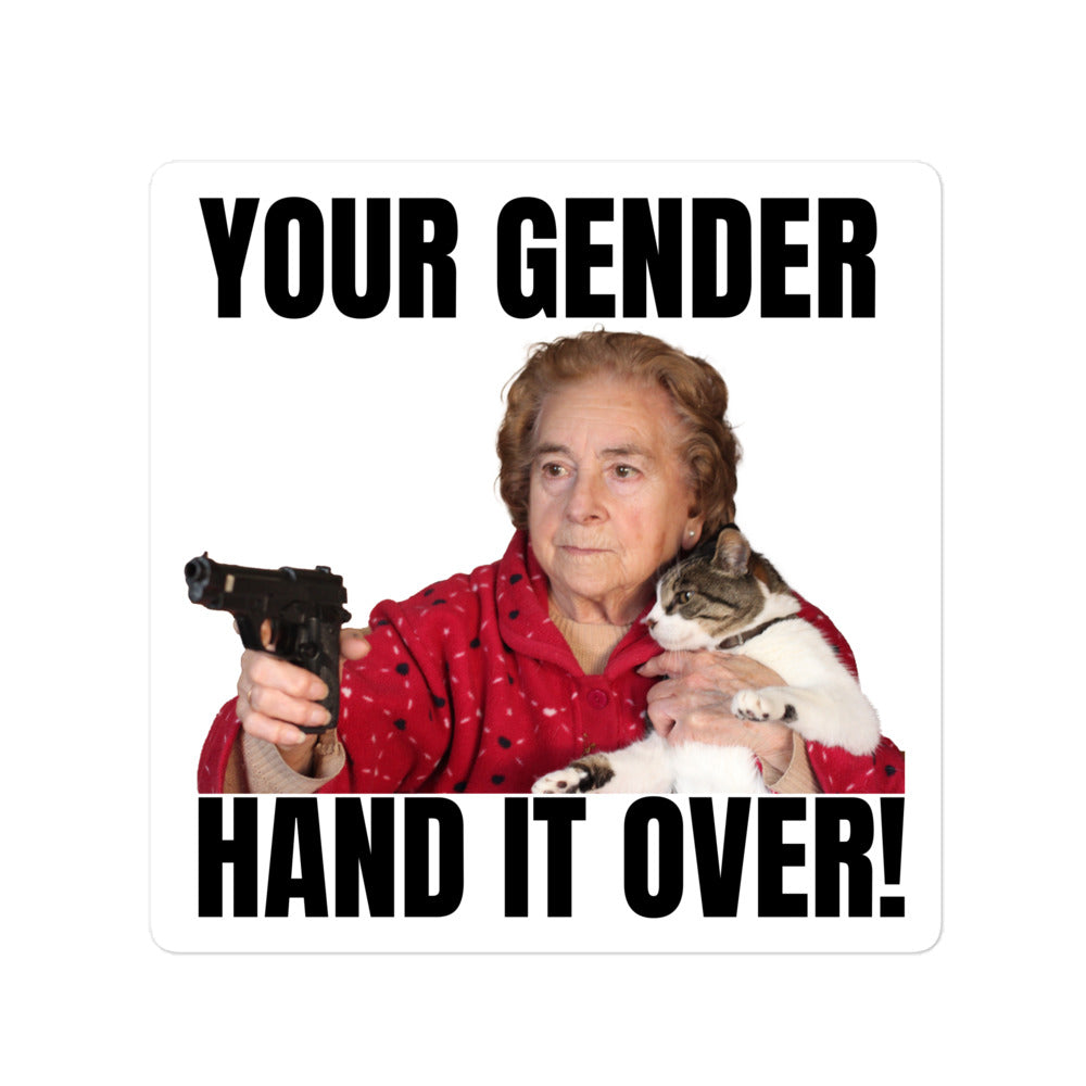 Your Gender Hand it Over sticker